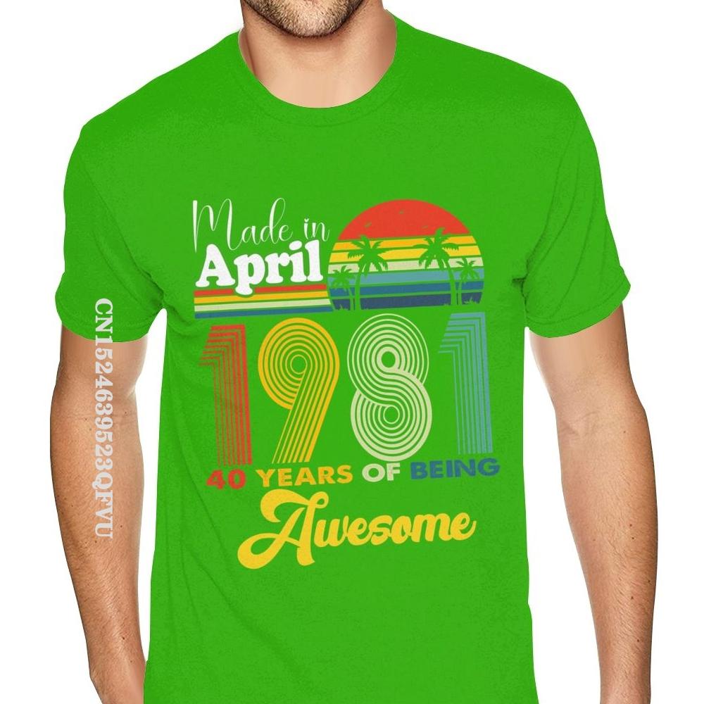 40. Geburtstag Hergestellt im April 1981 40. Geburtstag Herren T-Shirt Oberteile & T-Shirts Firma Lässig Baumwolle Studenten T-Shirts Druck