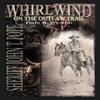 Whirlwind On the Outlaw Trail by Dale B. Weston Paperback Book 9781467036115