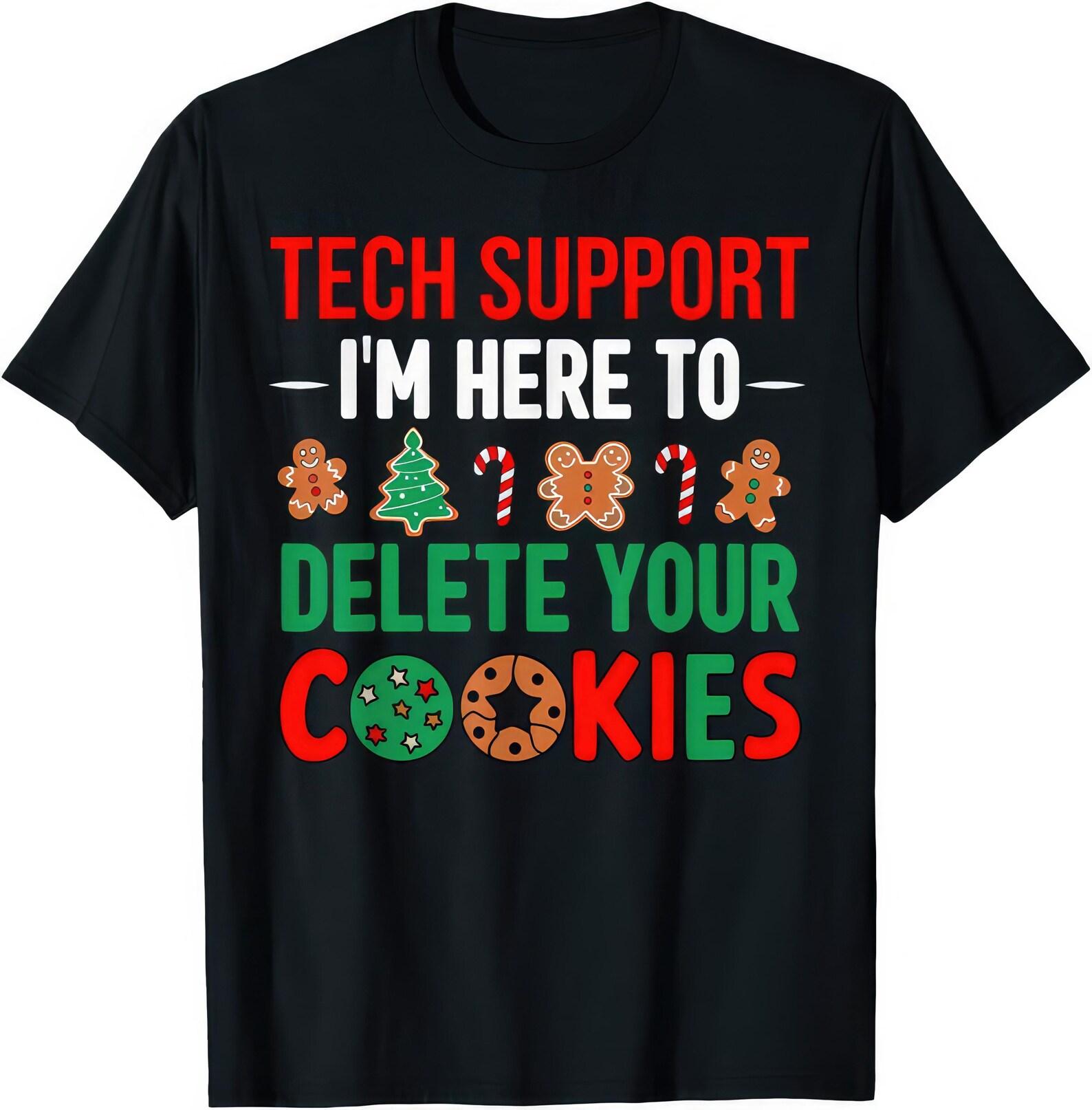 Tech Support Christmas Cookies Shirt • Funny Holiday Attitude Tee • Festive Xmas Humor T shirt L