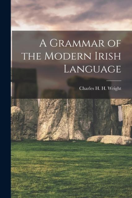 The A Grammar of the Modern Irish Language Book