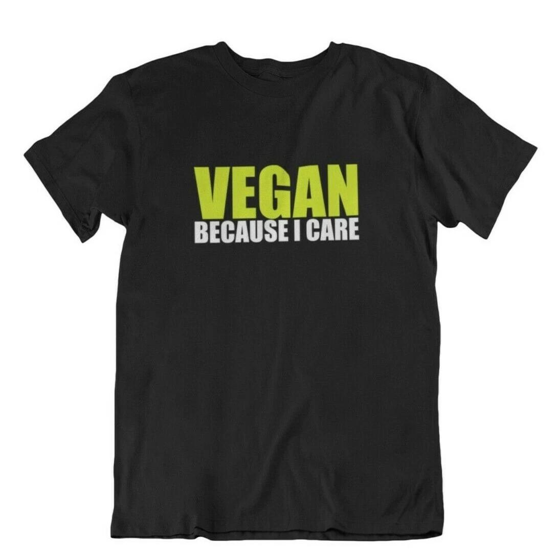 Vegan Because I Care T Shirt Plant Based Plants Lover Save Lives Eat Plants Tee L