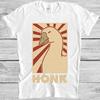 Honk Goose Duck Animal Funny Meme Tee Style Movie Music Top Gift T Shirt 2800