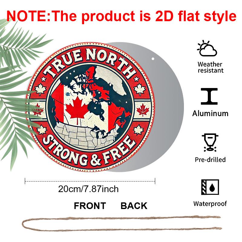 2D Flat, 1pc Round Aluminum "True North Strong & Free" Canada Sign, Vintage Decorative Plaque with Canadian Patriotic Theme, Suitable for Decorating