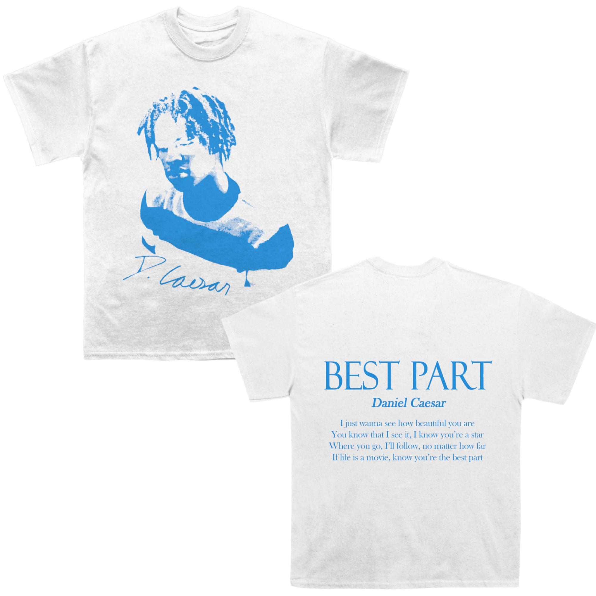 

Daniel Caesar Portrait Best Part Graphic Popular Unisex T Shirt Unisex Cotton Short Sleeve Y2k Oversized Streetwear Tee Women Tops 4XL