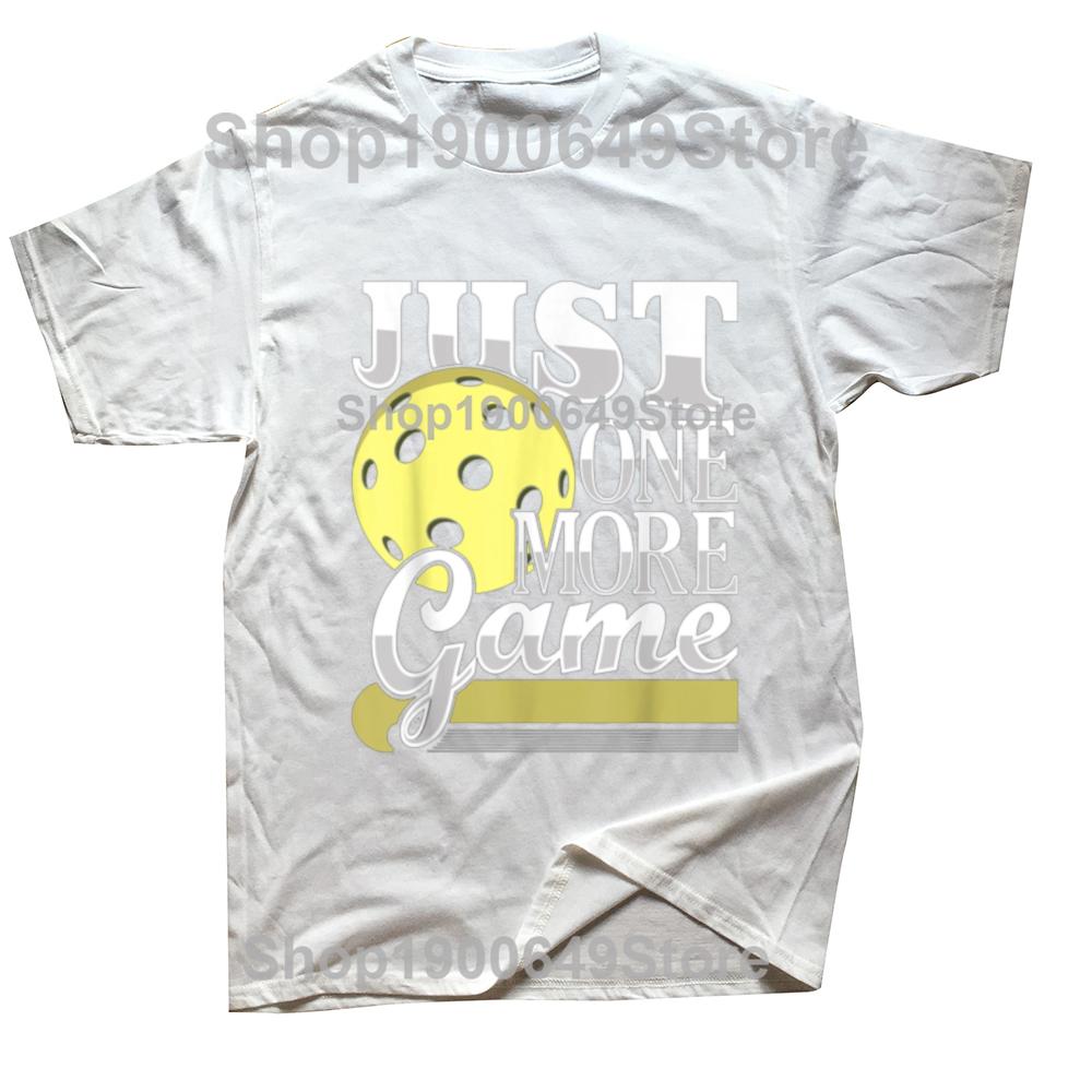 Just One More Game Funny Pickleball Player Paddleball Graphic Tshirts Men Womens Casual Cotton Loose Oversized T Shirt Summer S