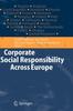The Corporate Social Responsibility Across Europe Book