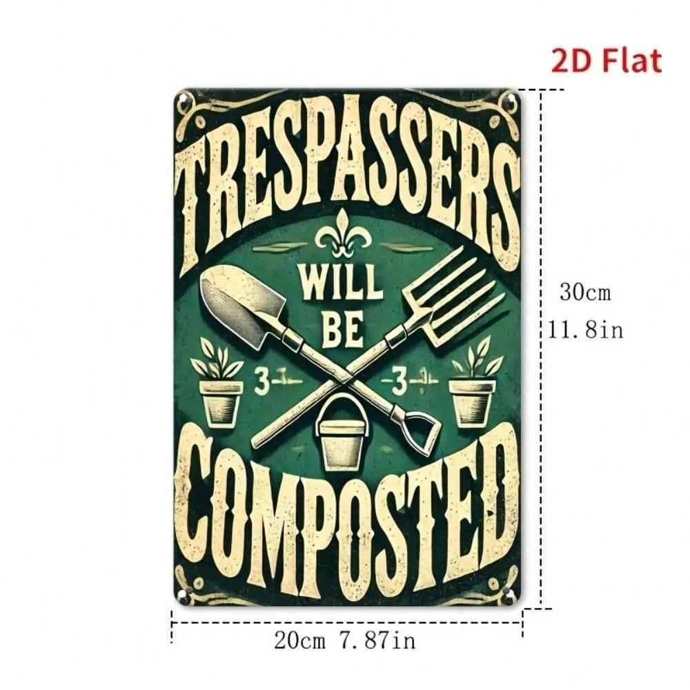 1pc Vintage Rustic Trespassers Will Be Composted Garden Sign 8x12 Inch Green Plant Tools Metal Wall Decor