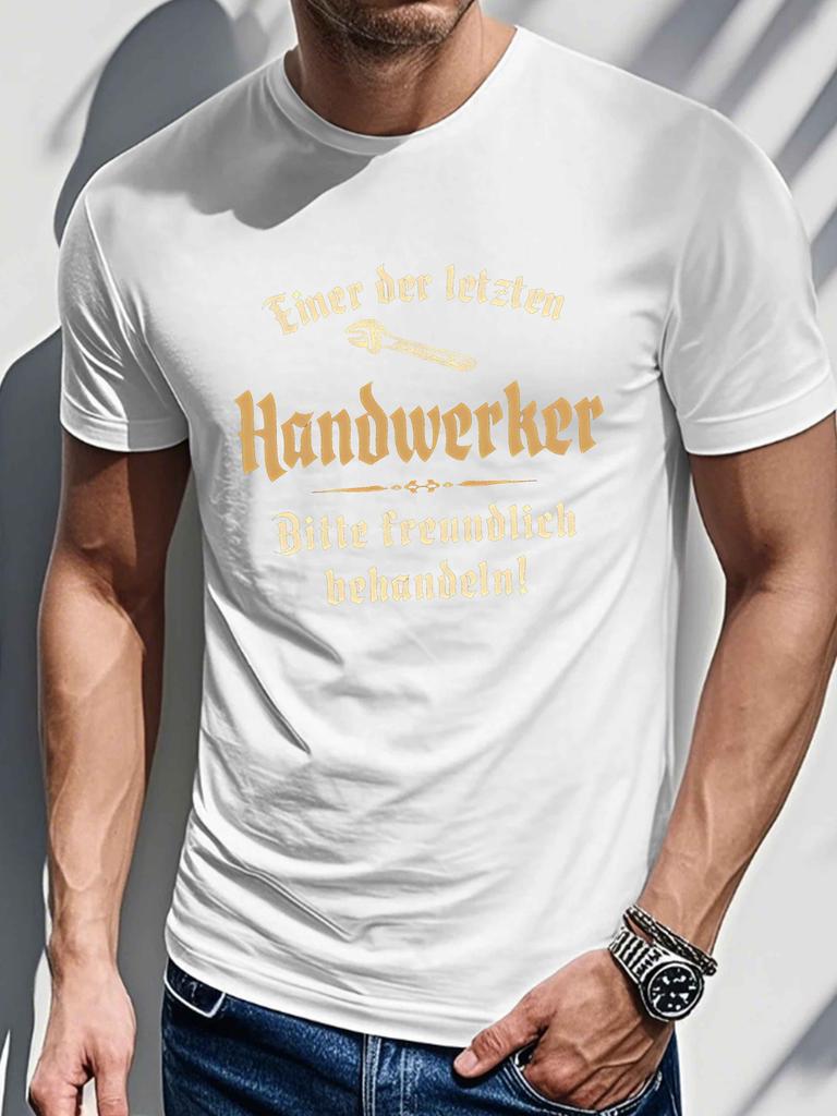 GerUnisex Handwerker One of the Last CraftsUnisex Print on Premium 100 Cotton Unisexs T shirt Perfect for Summer Casual Style