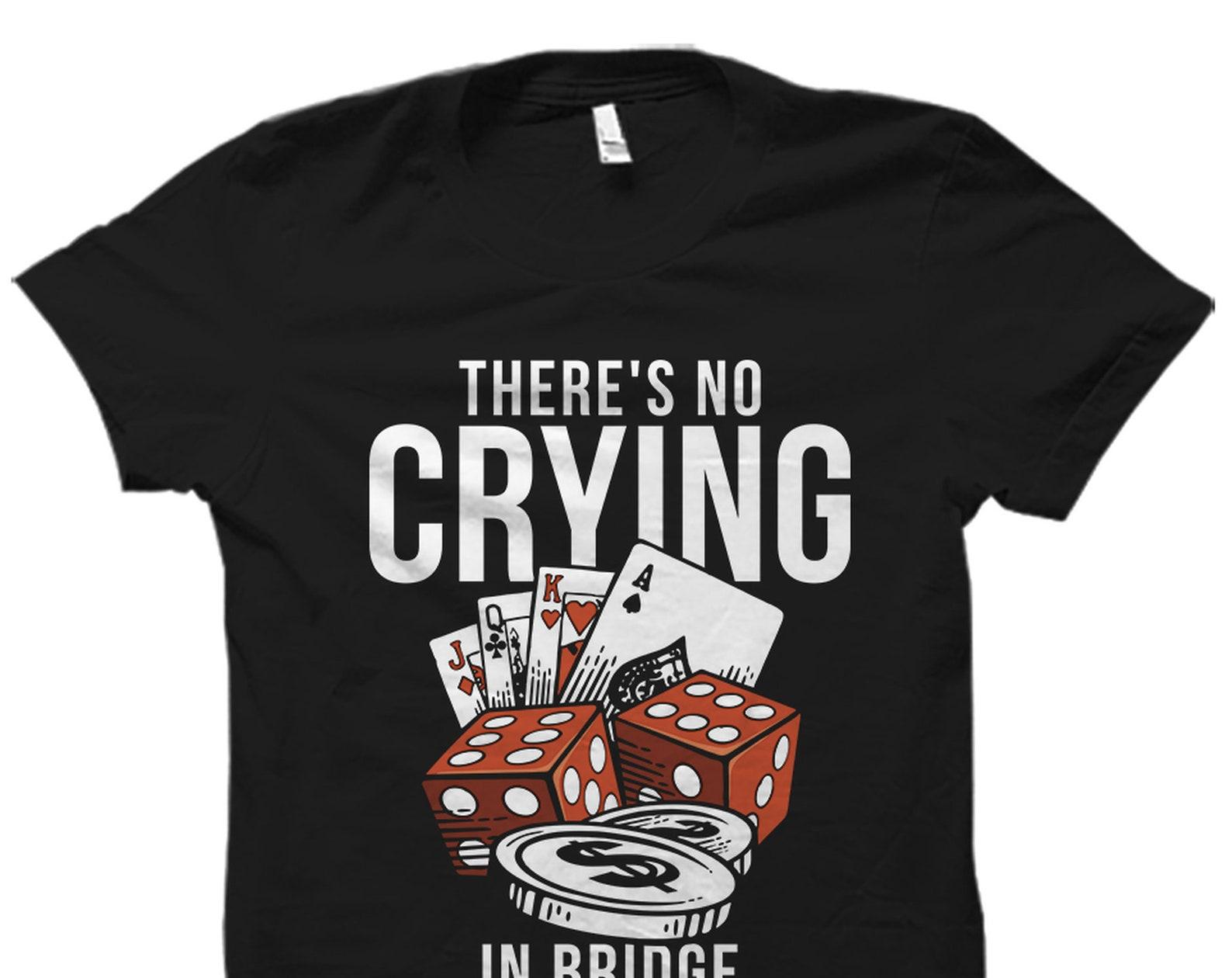 Bridge Tournament Shirt. Bridge Shirt. Bridge Game Shirt. Bridge Player Gift. Bridge Player Shirt. Bridge Gift. Bridge Game T-Shirt #OS5833 XL