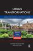The Urban Transformations : Geographies of Renewal and Creative Change Book