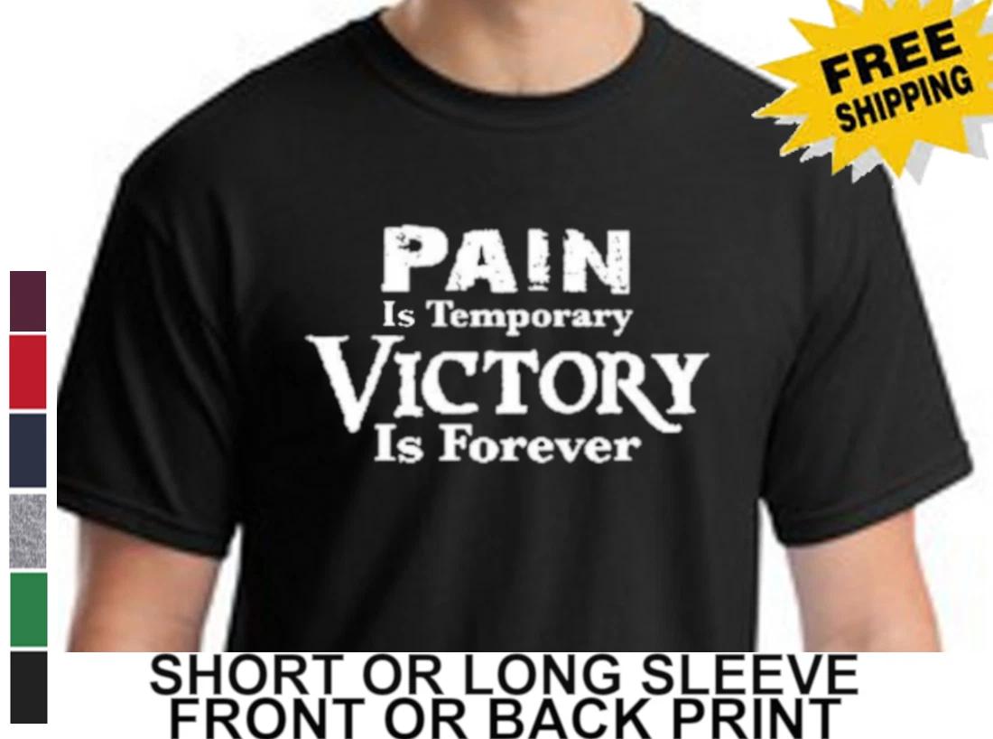 Weight Lifting Pain Is Temporary Victory Is Forever Mens Gym Workout T Shirt XXXL