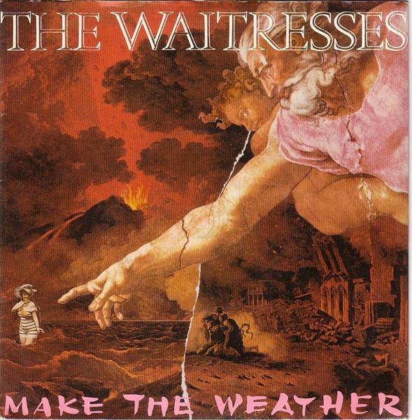 

7inch Record WAITRESSES - Make The Weather POSP582 Polydor 1983 UK Rock Used