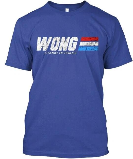 

Wong A Family Of Heroes TTshirt Made in the USA Size S to 5XL L