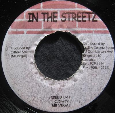 7inch Record MR. VEGAS - Weed Day NONE In The Streetz  2003 Jamaica Reggae, Ska & Dub Used