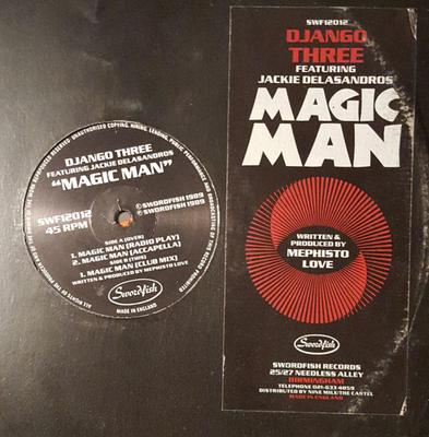 12inch Record DJANGO THREE - Magic Man SWF12012 Swordfish Recor 1989 UK Dance & Electronica Used