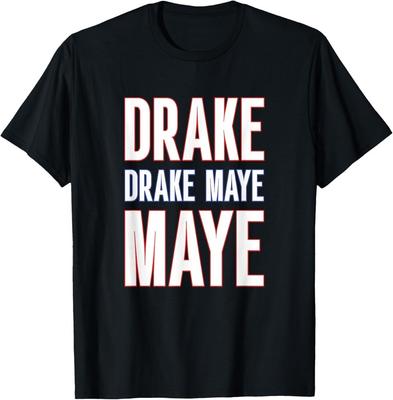 Drake Drek Drake Drek Maye Maye T-Shirt