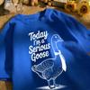 Today I Am A Serious Goose Printed Unisex Retro T-Shirt Cotton Tee Summer Clothing Loose Fashion Top Unisex All-Match Streetwear