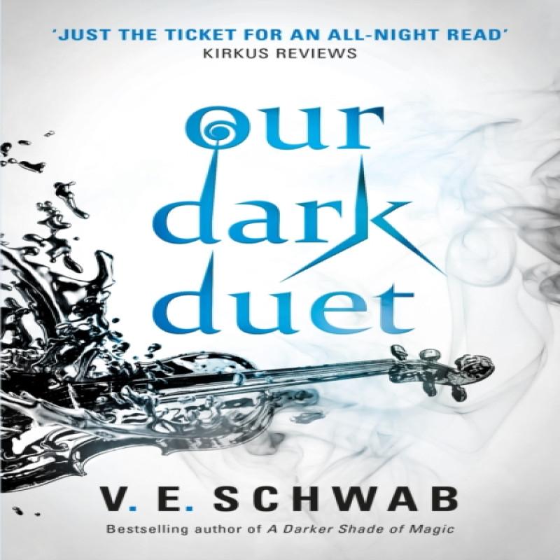 Our Dark Duet by V. E. Schwab Paperback Book 9781785652769