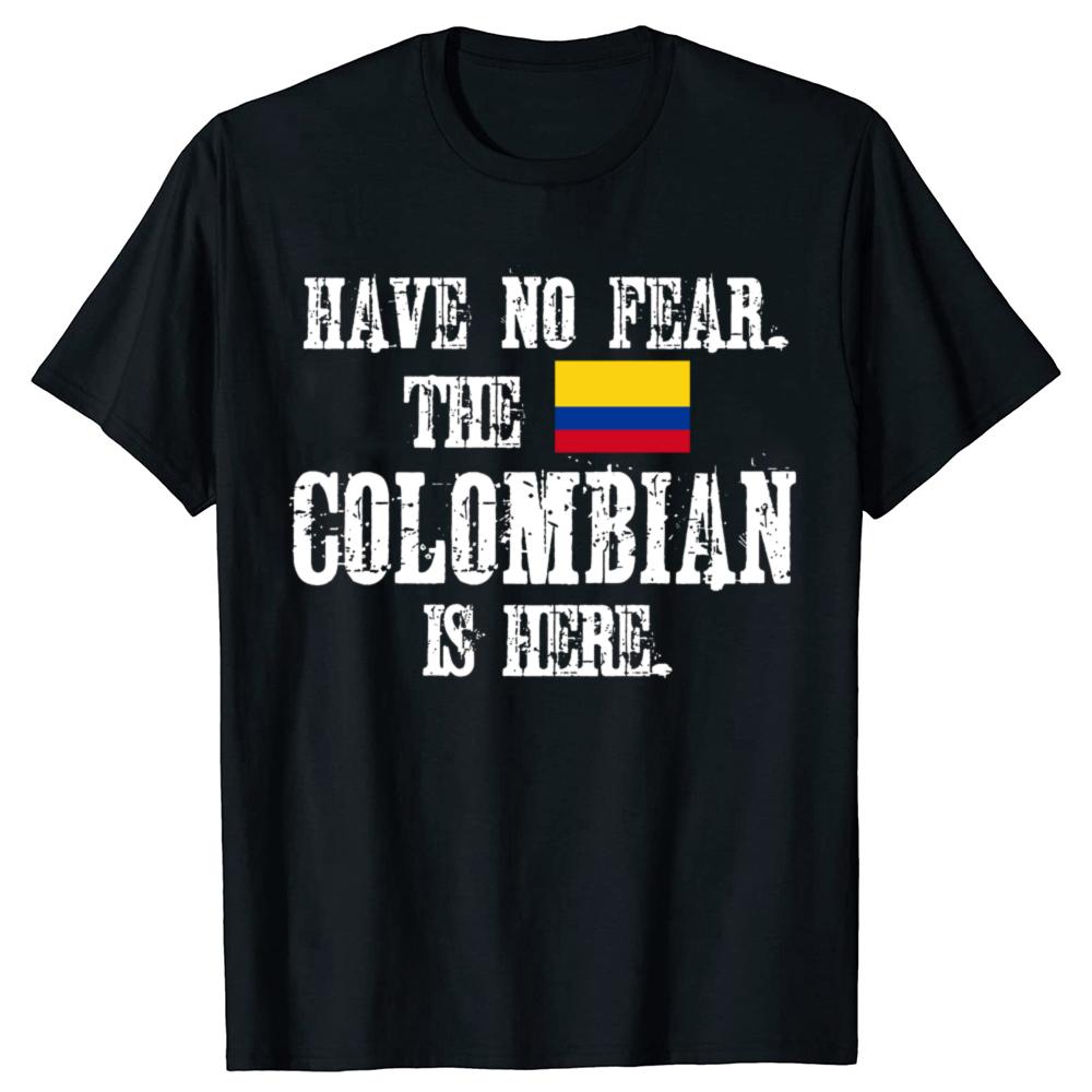 Funny Have No Fear The Colombian Is Here with The Flag of Colombia T Shirts Gifts Mens Fashion Casual Loose Oversized T Shirt