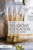 The Does Religious Education Have a Future? : Pedagogical and Policy Prospects Book
