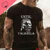American Beard Warrior Tactical Skull Unisex T Shirt Til Valhalla Cotton T-Shirt Short Sleeve O-Neck T-shirt Casual Men’s Top