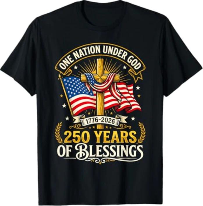 250th Anniversary USA 250 American 4th of July Patriotic God T-Shirt 4XL