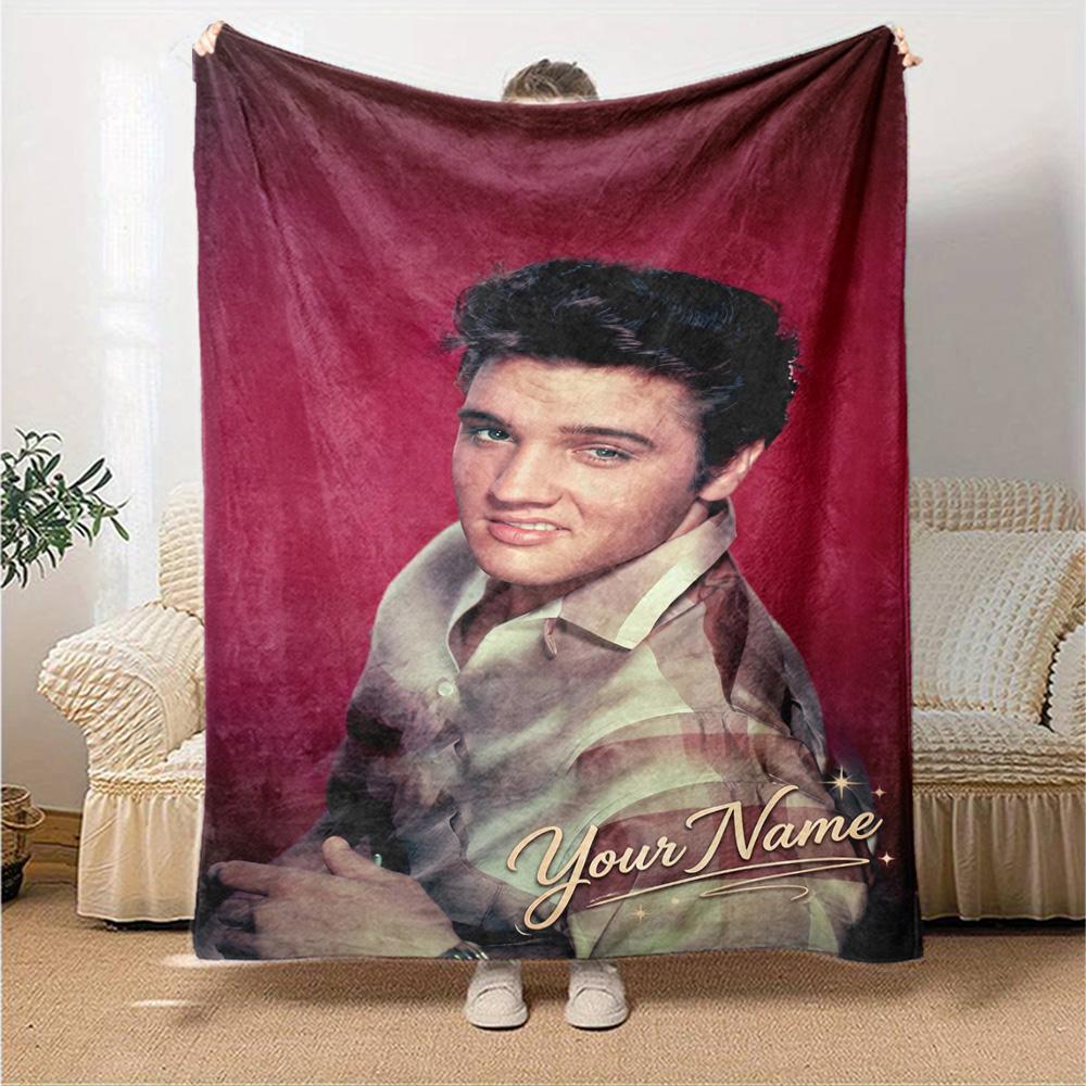 Elvis Presley Personalized Name Blanket Gift Personalized Blanket Soft Warm Cozy Suitable for Sofa Couch Livingroom Living Room All-Season Use