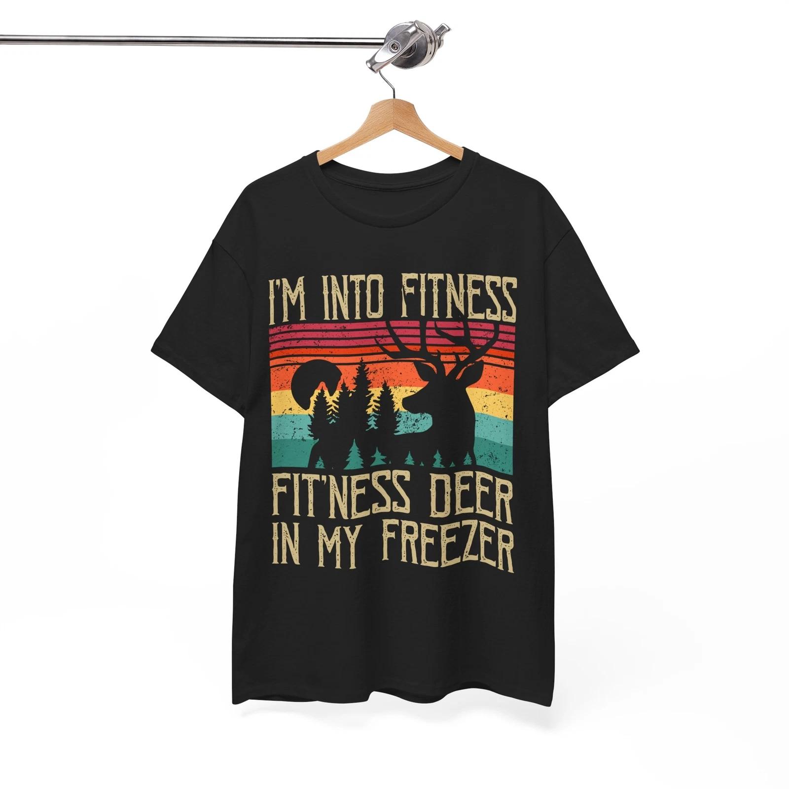 Gym T-Shirt | Hunting I m Into Fitness Fit ness Deer In My Freezer Shirt S