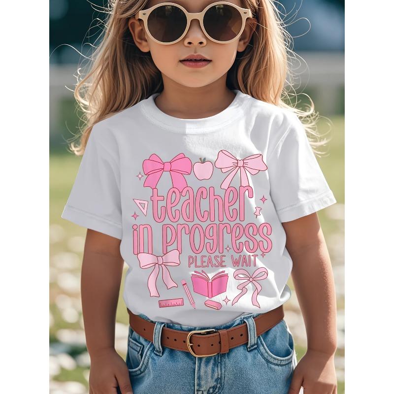 European sizes Soft Breathable Teacher In Progress Coquette Pink Bow Future Te T-Shirt For Kids | Boys & Girls Graphic Tee - Round Neck Shirt 110 белый