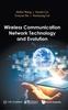 The Wireless Communication Network Technology And Evolution Book