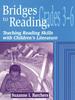 The Bridges To Reading, 3-6 : Teaching Reading Skills with Children's Literature Book