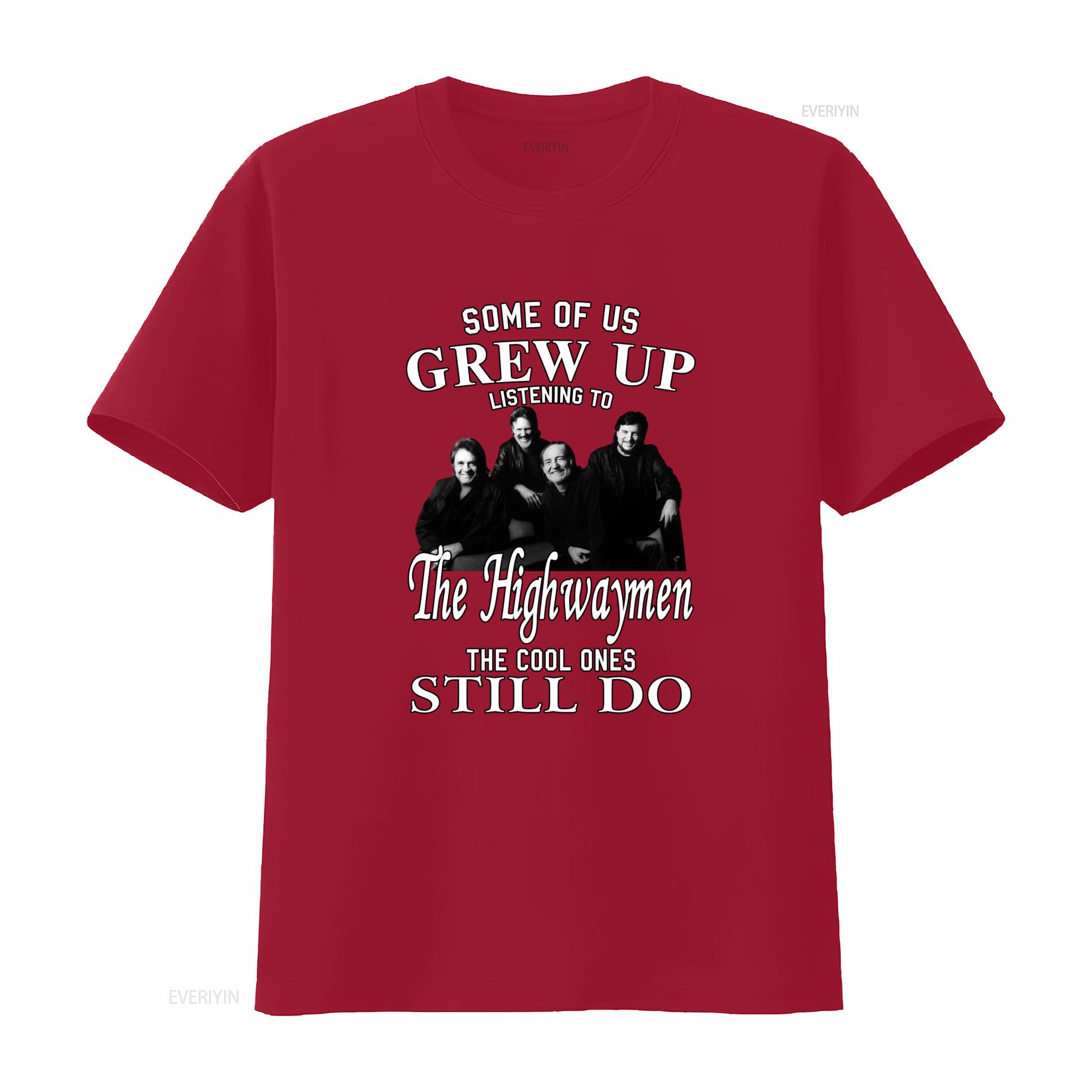 

Retro The Highwaymen T Shirt Some Of Us Grew Up Listening To Cool Ones Still Do vintage Washed Top For Everyday Wear S