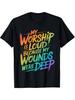 Plus Size - Plus Size - My Worship Is Loud Because My Wounds Are Deep T-Shirt Hoodie Sweater Comfort