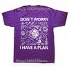 Don't Worry I Have A Plan Funny Dungeon Chaotic Dragon T Shirt Men Humor Streetwear Tee Shirt Short Sleeve Unisex Loose Clothing