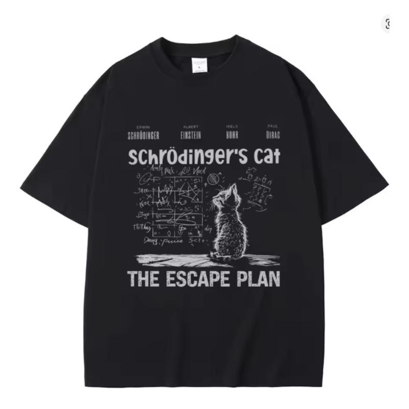Schrodinger Cat The Escape Plan Funny Meme Print Tshirt Unisex Women Casual Cotton Vintage T Shirt Unisexs Fashion Oversized Tshirt S