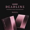 [KTOWN4U TIME ATTACK EVENT] BLACKPINK - 3rd Mini Album [DEADLINE] (BLACK / PINK ver.)