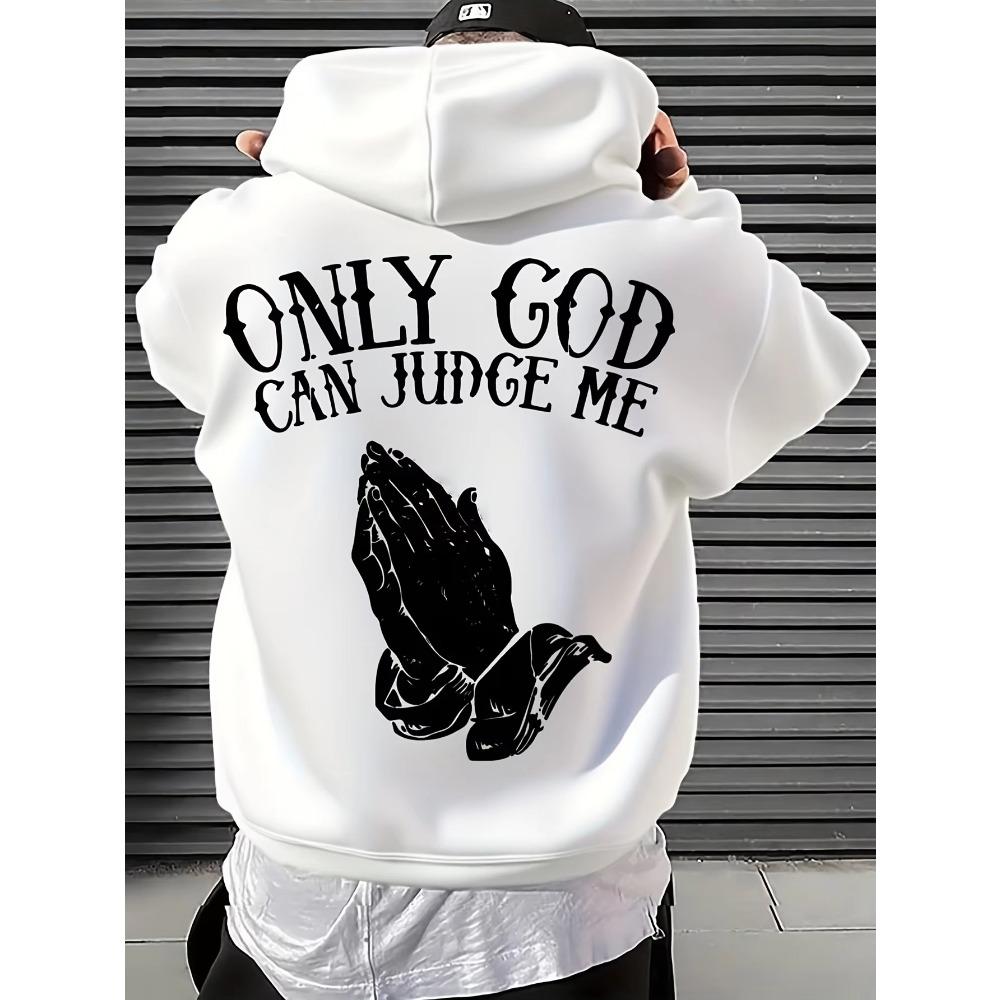 Only God Can Judge Me Praying Hands Graphic Hoodie Men Women Streetwear Casual Pullover Sweatshirt Vintage Gothic Harajuku Hip Hop Fleece Daily Top