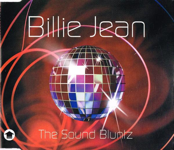 

CD SOUND BLUNTZ - Billie Jean CENT51CDS Incentive 2002 UK Dance & Electronica Used