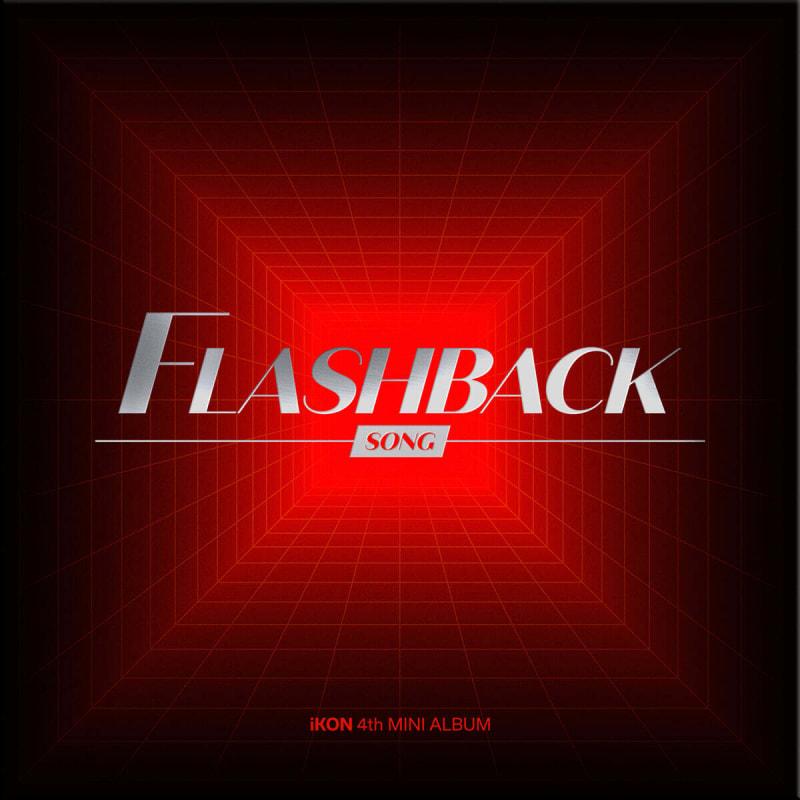 

iKON - 4th Mini Album : FLASHBACK [DIGIPACK ver.][SONG ver.]