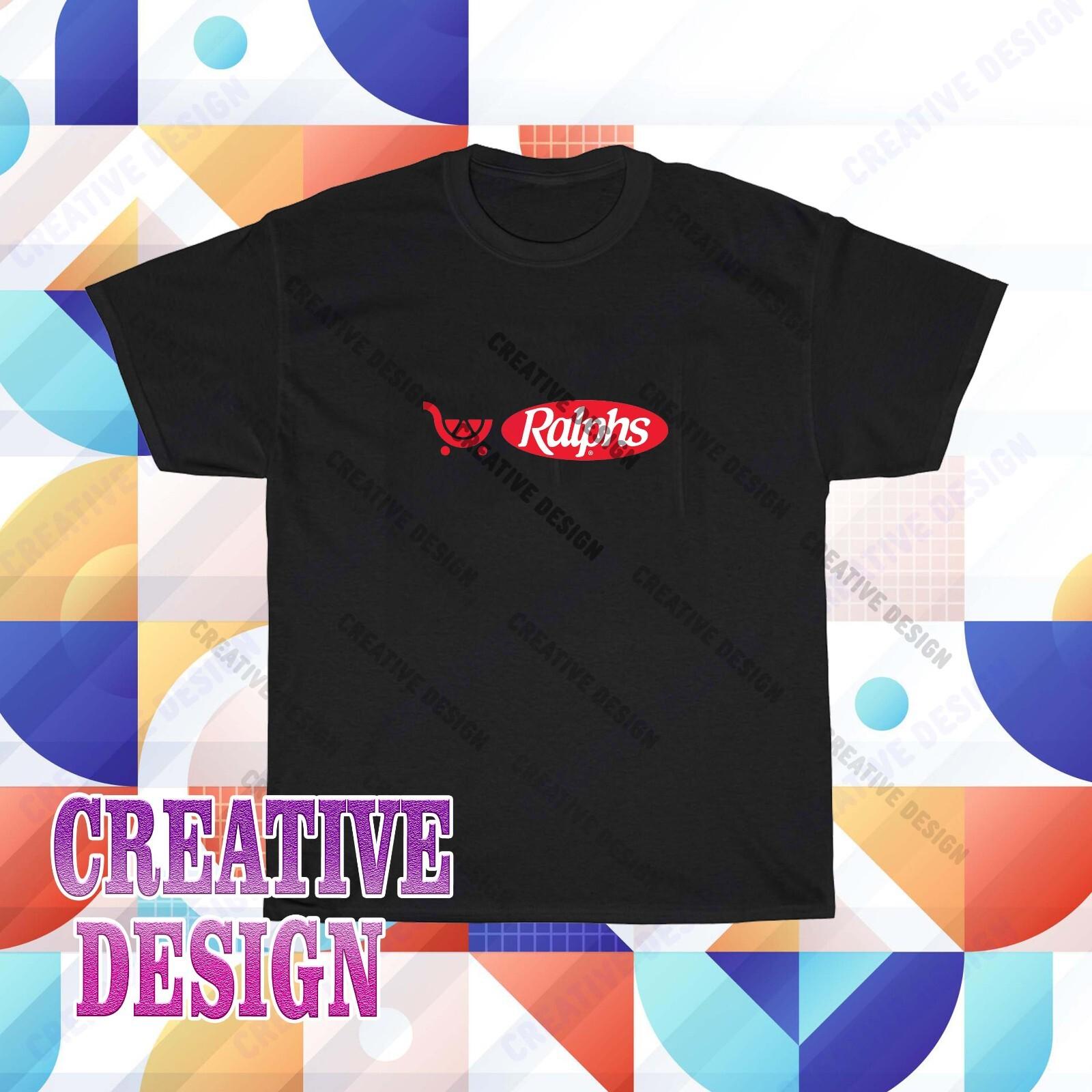 RALPHS Supermarket Grocery Logo T- Shirt Funny Size S to 5XL XXXL