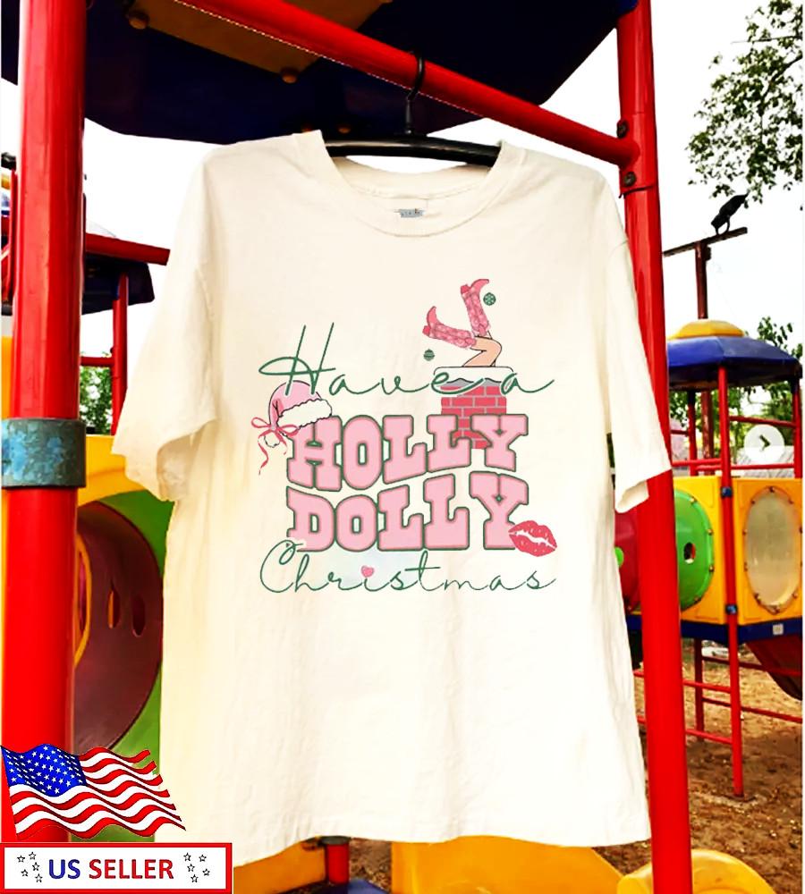 Holly Dolly Christmas Western Holiday Shirt for Dolly Lovers Unisex T-Shirt XXXXL