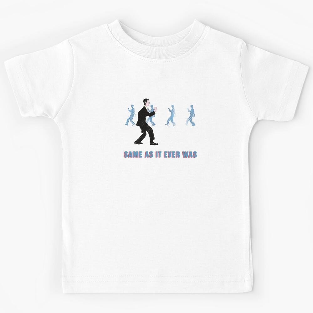 Talking Heads - Same As It Ever Was Kids T-Shirt 130