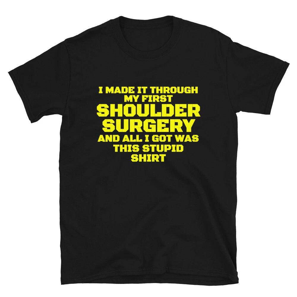 Shoulder Surgery Get Well Soon Gift T-Shirt 4XL