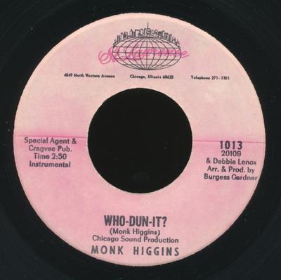 7inch Record MONK HIGGINS - Who-Dun-It? / These Days Are Filled 1013 St. Lawrence Re 1966 US Jazz Used