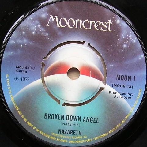 

7inch Record NAZARETH - Broken Down Angel MOON1 Mooncrest 1973 UK Rock Used
