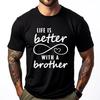 Das Leben ist besser mit einem Bruder passend zur Schwester Herren Designer Kleidung Streetwear Bedrucktes Grafik T-Shirt - Herren Sommer Baumw...