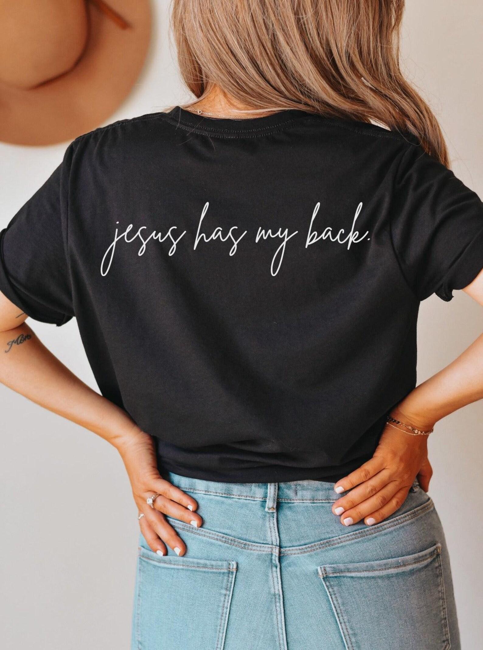 Jesus Has My Back | Christian T-Shirt | Ruby s Rubbish® S