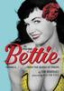 The The Little Book of Bettie : Taking a Page from the Queen of Pinups Book