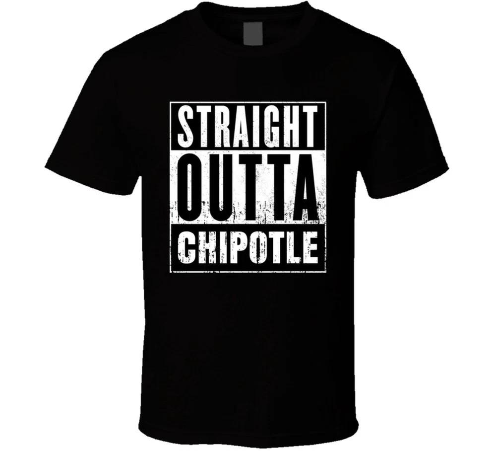 Straight Outta Chipotle Movie And Fast Food Parody T Shirt