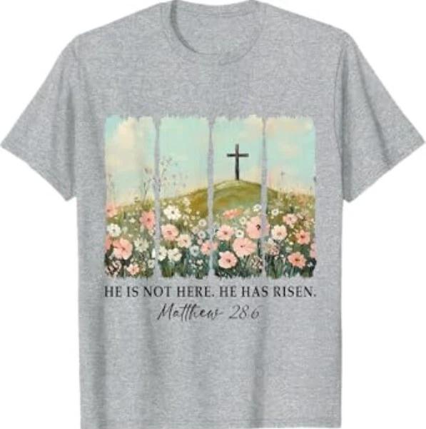 Easter Christian Jesus He Is Not Here He Has Risen Matthew T-Shirt S